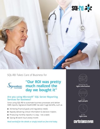 Case Study: Signature Healthcare | SQL-RD Case Study: Signature Healthcare | SQL-RD