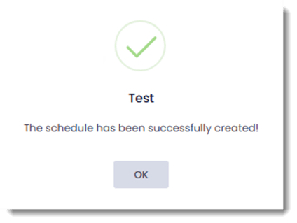 PBRS Web Application confirmation window displaying the message that the schedule has been successfully created.