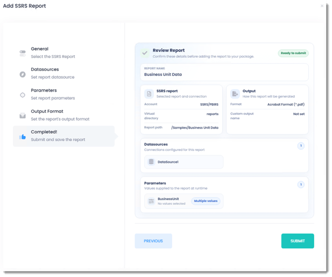 PBRS Web Application Add SSRS Report Review screen showing the report name, SSRS account, report path, output format, datasource, parameter configuration, and Submit button. Next: Return to the main Data-Driven Package Schedule – Reports section, w