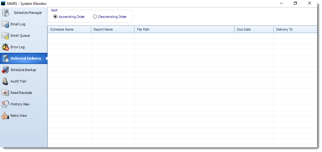 MS Access: Deferred Delivery in System Monitor in MARS.