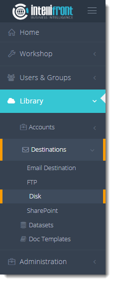 KPI's and Dashboards: Disk Destination in IntelliFront BI.